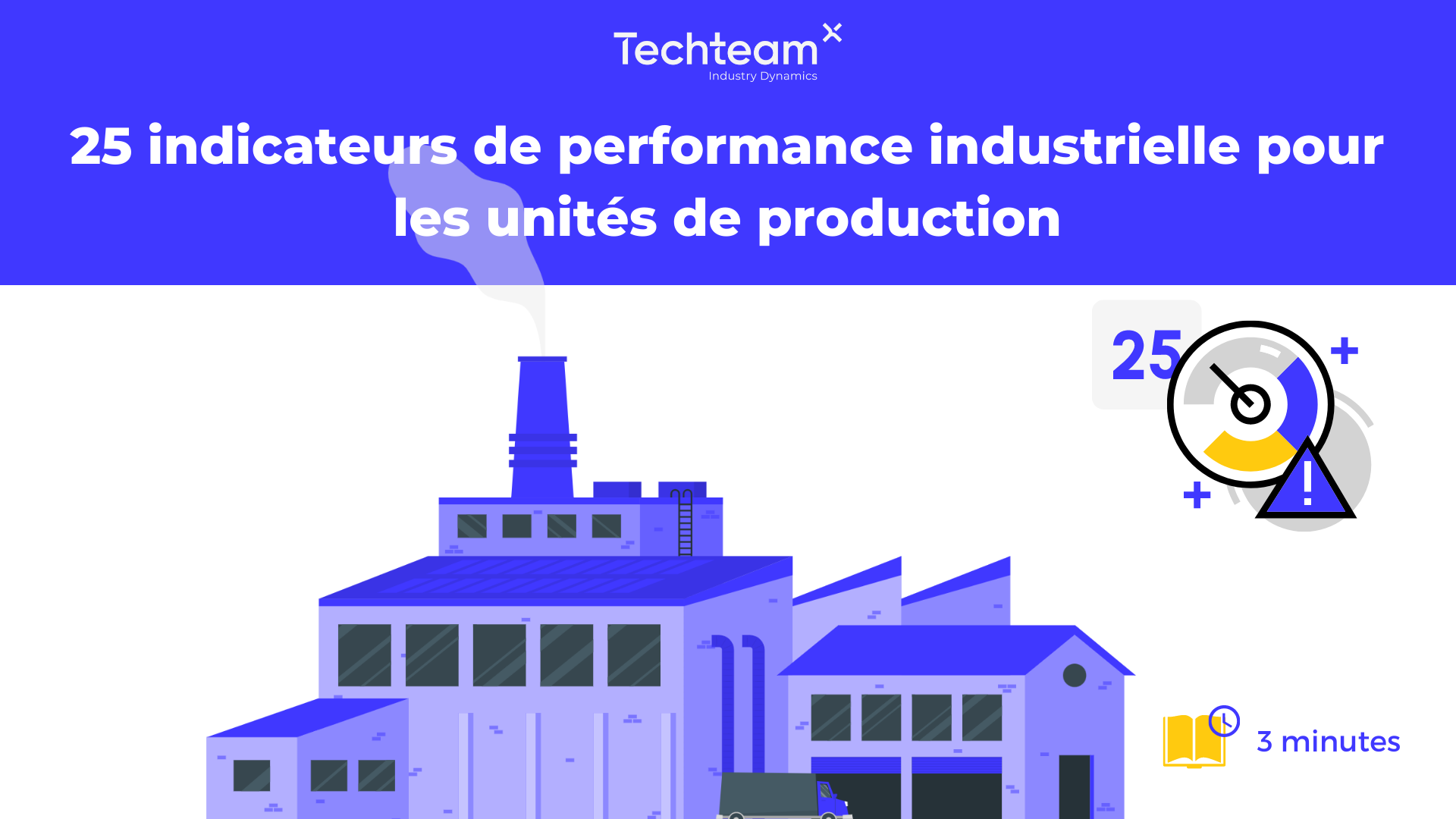 Vignette de blog - 25 indicateurs de performance industrielle pour les unités de production