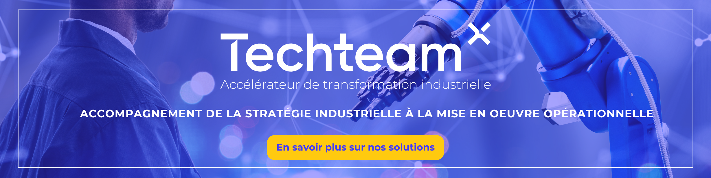 Nos solutions Techteam