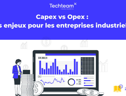Capex vs Opex : quels enjeux pour les entreprises industrielles ?