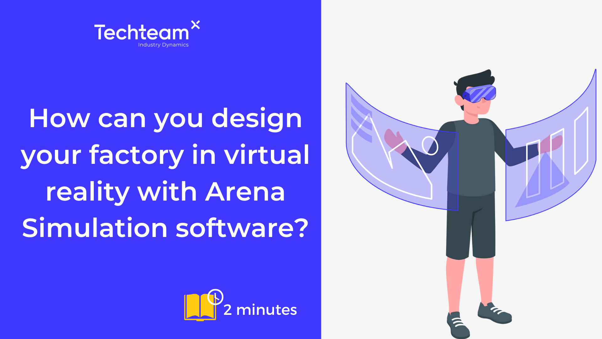 Vignette de blog - How can you design your factory in virtual reality with Arena Simulation software?