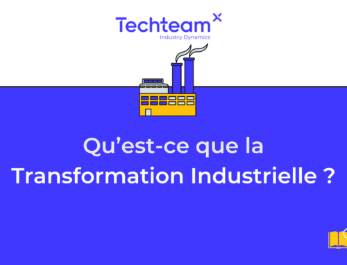 Qu’est-ce que la Transformation Industrielle ?