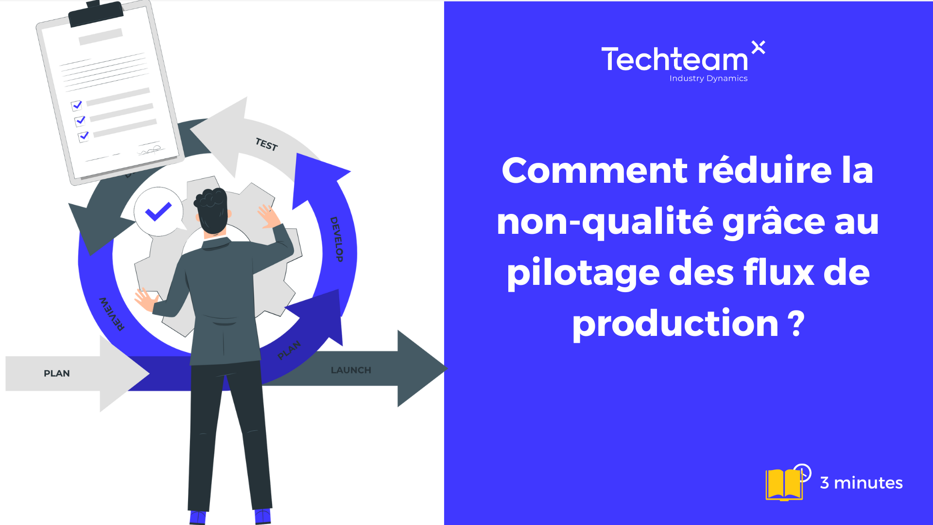 Comment réduire la non-qualité grâce au pilotage des flux de production ?